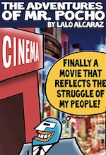Thumbnail image for The Adventures of MR. POCHO: A movie for my people