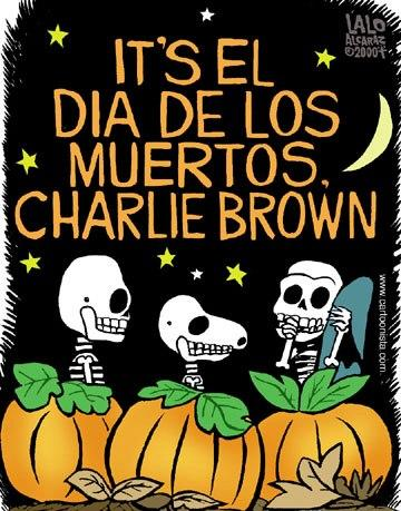 It’s Dia De Los Muertos, Charlie Brown (toon) : POCHO